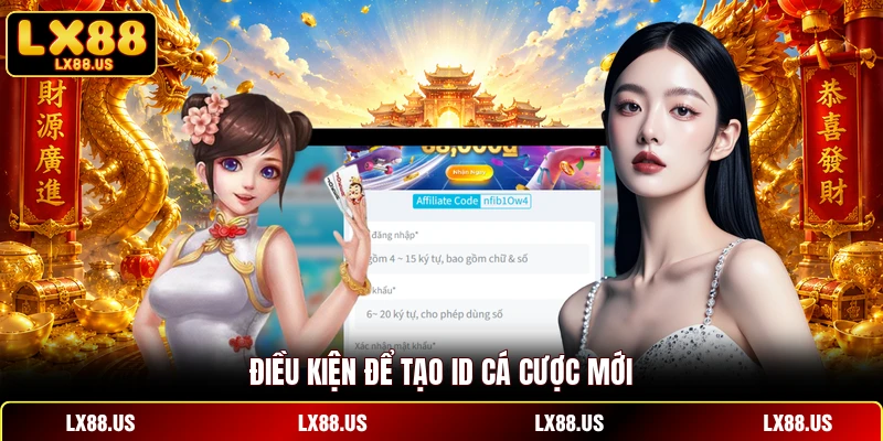 Điều kiện để tạo ID cá cược mới