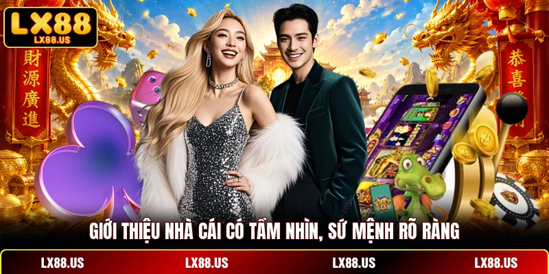 Giới thiệu nhà cái có tầm nhìn, sứ mệnh rõ ràng