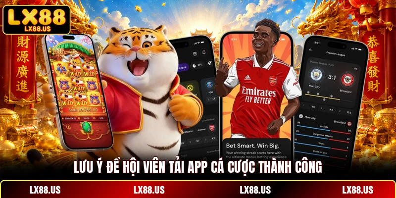 Lưu ý để hội viên tải app cá cược thành công